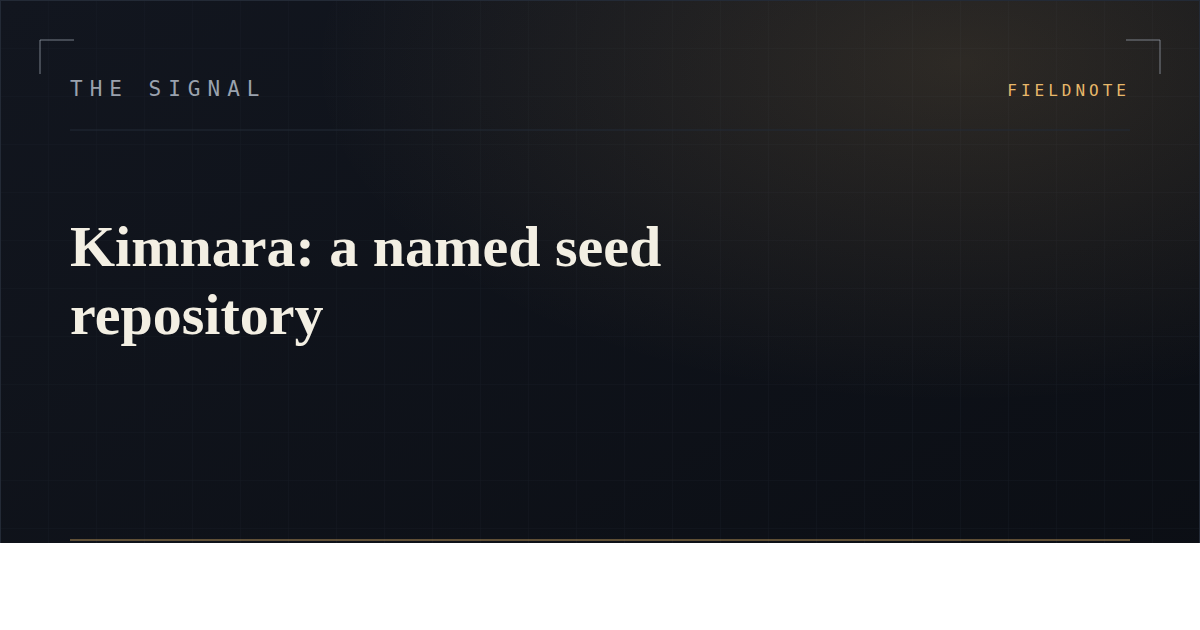 Kimnara: a named seed repository