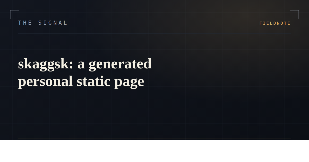 skaggsk: a generated personal static page